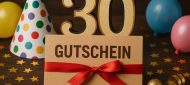 Gutschein zum 30. Geburtstag – 100 Ideen für Männer und Frauen